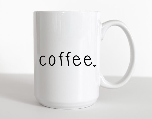 A white coffee mug with the word " coffee ".