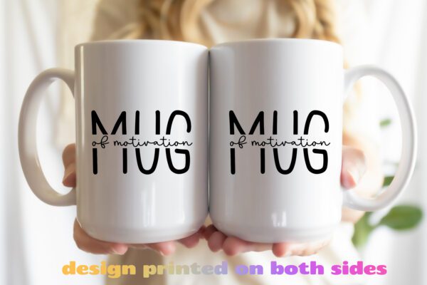 Two mugs with the words mug of motivation on them.